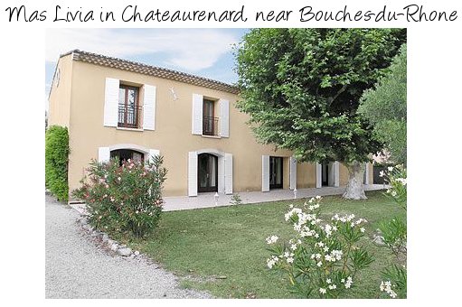 Mas Livia in Chateaurenard, near Bouches-du-Rhone