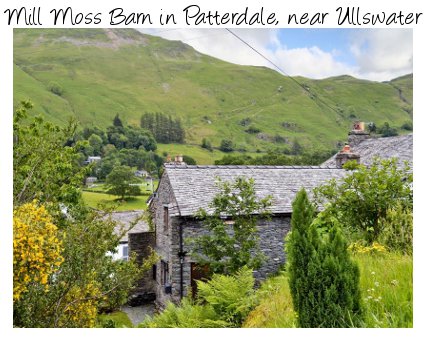 Mill Moss Barn in Patterdale is a holiday cottage sleeping 4 people in the Lake District National Park