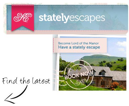 Stately Escapes - latest cottages, castles and manor houses